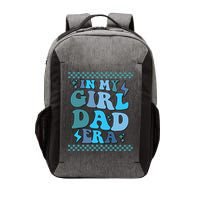 N My Daddy Girl Era And In My Dad Era Vector Backpack