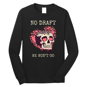 No Military Draft | Anti War Peace Long Sleeve Shirt