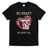 No Military Draft | Anti War Peace T-Shirt