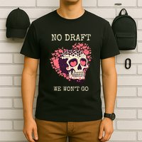 No Military Draft | Anti War Peace T-Shirt