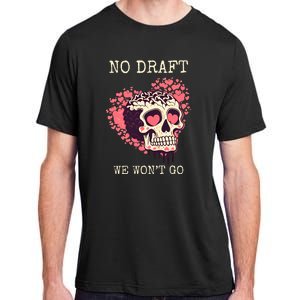 No Military Draft | Anti War Peace Adult ChromaSoft Performance T-Shirt