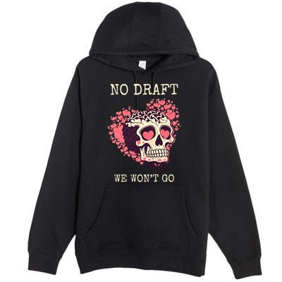 No Military Draft | Anti War Peace Premium Pullover Hoodie