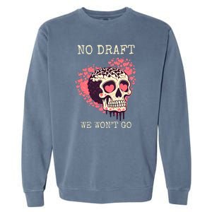 No Military Draft | Anti War Peace Garment-Dyed Sweatshirt