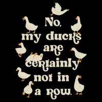 No My Ducks Are Certainly Not In A Row Lose Control Wool Snapback Cap