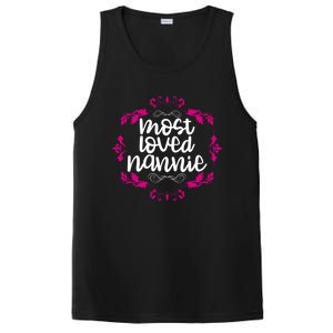 Nannie Mothers Day Tee With The Most Love Nannie Design Cool Gift PosiCharge Competitor Tank