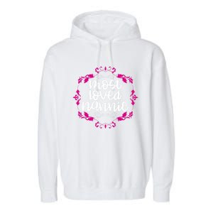 Nannie Mothers Day Tee With The Most Love Nannie Design Cool Gift Garment-Dyed Fleece Hoodie