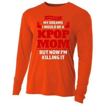 Never My Dreams I Would Be A Kpop Mom Kpop Mom Gift Cooling Performance Long Sleeve Crew