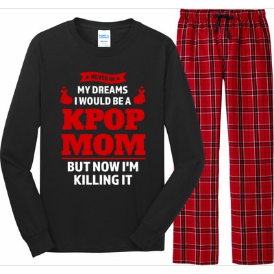 Never My Dreams I Would Be A Kpop Mom Kpop Mom Gift Long Sleeve Pajama Set