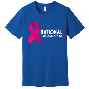 National Mammography Day Cool Gift Premium T-Shirt