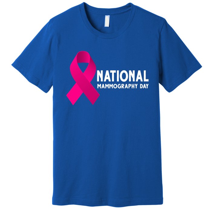 National Mammography Day Cool Gift Premium T-Shirt