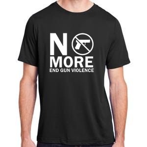 No More End Gun Violence Gun Control Wear Orange Adult ChromaSoft Performance T-Shirt