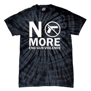 No More End Gun Violence Gun Control Wear Orange Tie-Dye T-Shirt