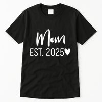 New Mom Est. 2025 Tall T-Shirt