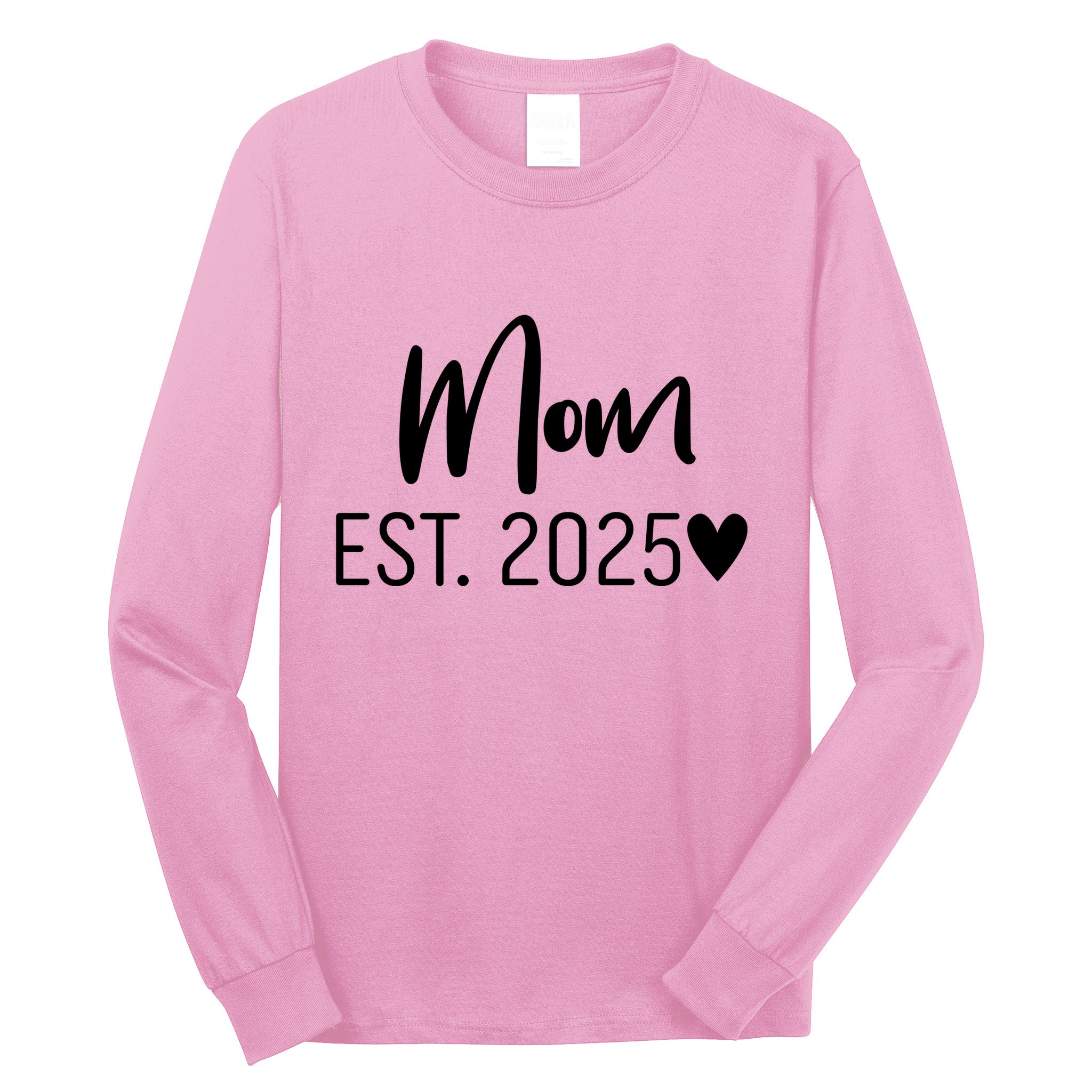 New Mom Est. 2025 Long Sleeve Shirt