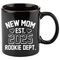New Mom Est 2025 Rookie Department 11oz C Handle Ceramic Mug
