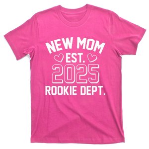 New Mom Est 2025 Rookie Department T-Shirt