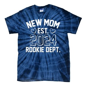 New Mom Est 2024 Rookie Department Tie-Dye T-Shirt