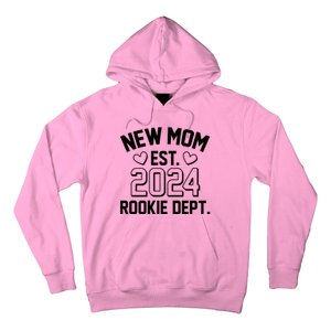 New Mom Est 2024 Rookie Department Hoodie