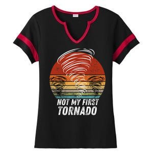 Not My First Tornado Funny Quote Not My First Tornado Ladies Halftime Notch Neck Tee