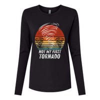 Not My First Tornado Funny Quote Not My First Tornado Womens Cotton Relaxed Long Sleeve T-Shirt