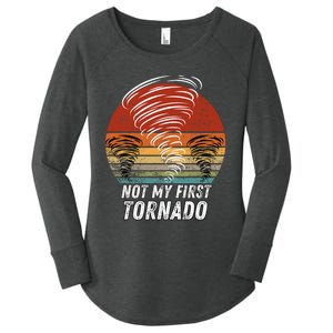 Not My First Tornado Funny Quote Not My First Tornado Women's Perfect Tri Tunic Long Sleeve Shirt