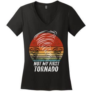 Not My First Tornado Funny Quote Not My First Tornado Women's V-Neck T-Shirt