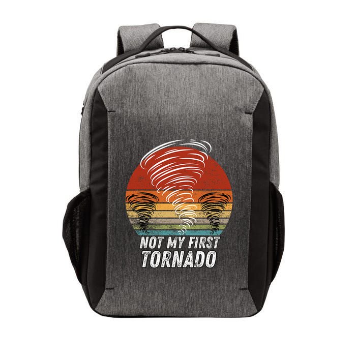Not My First Tornado Funny Quote Not My First Tornado Vector Backpack