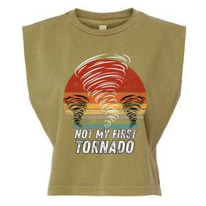 Not My First Tornado Funny Quote Not My First Tornado Garment-Dyed Women's Muscle Tee