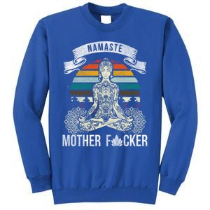 Namaste Mother F Funny Yoga Gift Cute Gift Sweatshirt