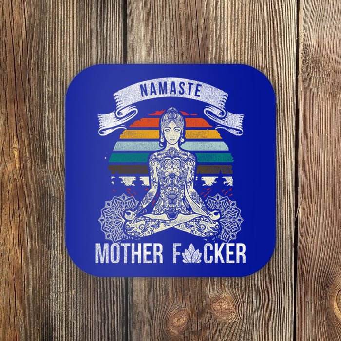 Namaste Mother F Funny Yoga Gift Cute Gift Coaster