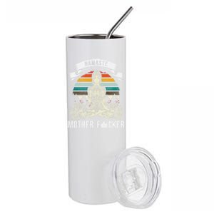 Namaste Mother F Funny Yoga Gift Cute Gift Stainless Steel Tumbler