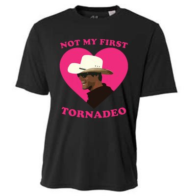 Not My First Tornadeo Not My First Tornado Cooling Performance Crew T-Shirt