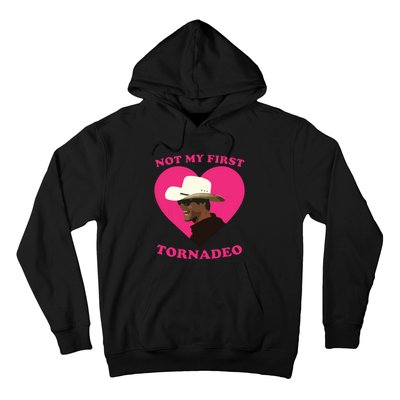 Not My First Tornadeo Not My First Tornado Hoodie