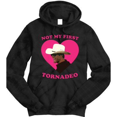 Not My First Tornadeo Not My First Tornado Tie Dye Hoodie