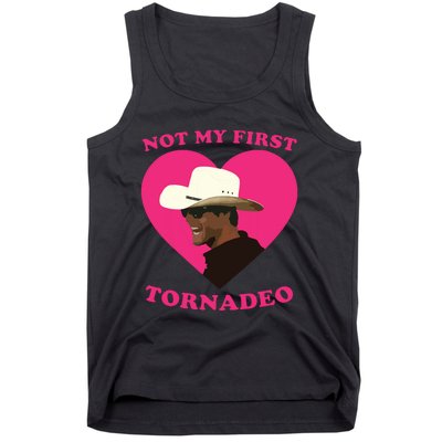 Not My First Tornadeo Not My First Tornado Tank Top