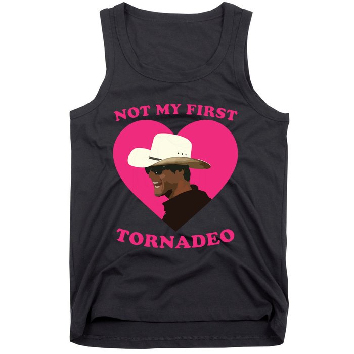 Not My First Tornadeo Not My First Tornado Tank Top