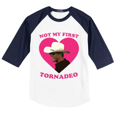 Not My First Tornadeo Not My First Tornado Baseball Sleeve Shirt