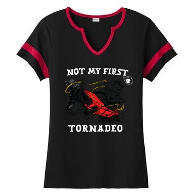 Not My First Tornadeo Ladies Halftime Notch Neck Tee