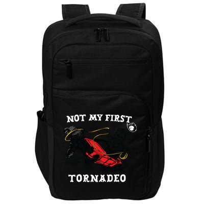 Not My First Tornadeo Impact Tech Backpack
