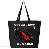 Not My First Tornadeo 25L Jumbo Tote