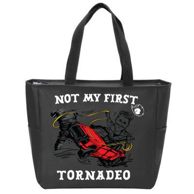 Not My First Tornadeo Zip Tote Bag