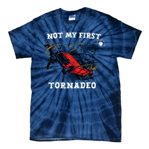 Not My First Tornadeo Tie-Dye T-Shirt