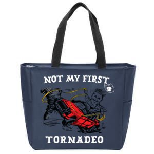 Not My First Tornadeo Zip Tote Bag