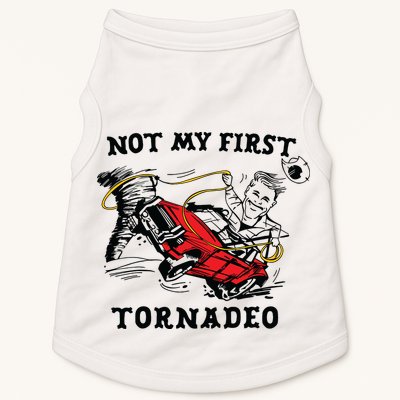 Not My First Tornadeo Doggie Tank