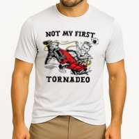 Not My First Tornadeo Performance Shirt