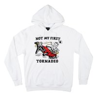 Not My First Tornadeo Hoodie