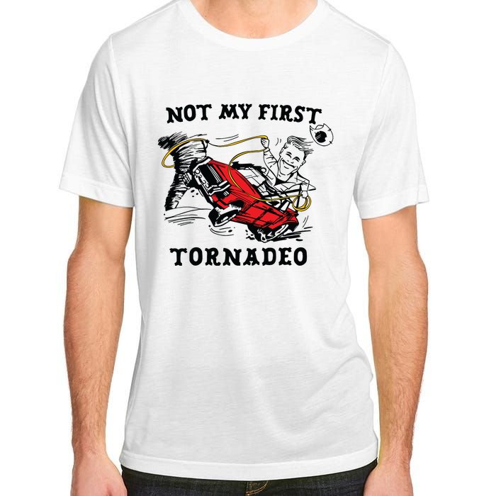 Not My First Tornadeo Adult ChromaSoft Performance T-Shirt