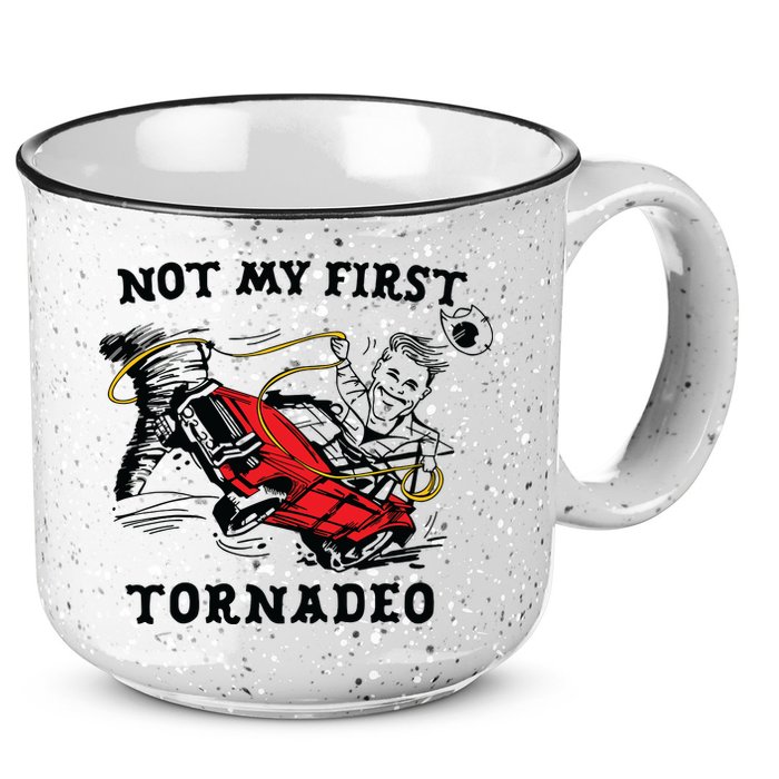 Not My First Tornadeo 15oz Campfire Ceramic Mug