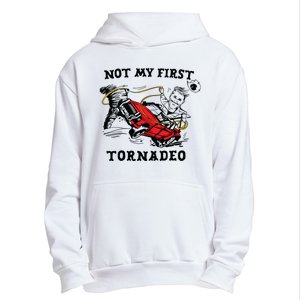 Not My First Tornadeo Urban Pullover Hoodie