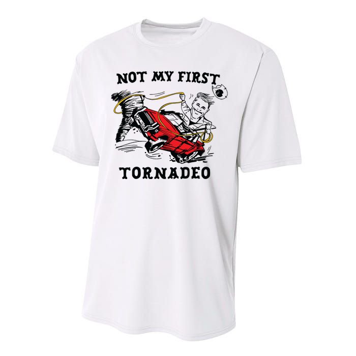 Not My First Tornadeo Performance Sprint T-Shirt